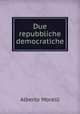 Due repubbliche democratiche, Alberto Morelli 