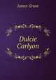Dulcie Carlyon, James Grant 