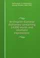 An English-Siamese dictionary containing 14,000 words and idiomatic expressions:, McFarland, S. G,McFarland, George Bradley, 1866-1942 