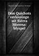 Don Quichots verlossinge uit Sierra Morena: blyspel, Mig de Cervantes Saavedra, J. Van Hoven 