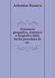 Dizionario geografico, statistico e biografico della Sicilia preceduto de un ., Antonino Busacca 