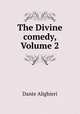 The Divine comedy, Volume 2, Dante Alighieri 