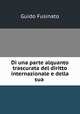 Di una parte alquanto trascurata del diritto internazionale e della sua ., Guido Fusinato 