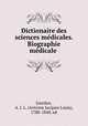 Dictionaire des sciences me?dicales. Biographie me?dicale, Jourdan, A. J. L. (Antoine Jacques Louis), 1788-1848, ed 
