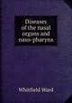 Diseases of the nasal organs and naso-pharynx, Whitfield Ward 