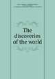 The discoveries of the world, Antonio Galvao 
