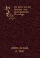 Die Lehre von der Faulniss : auf physiologischer Grundlage, Hiller, Arnold, b. 1847 