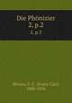 Die Phnizier. 2, p.2, Movers, F. C. (Franz Carl), 1806-1856 