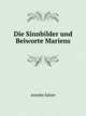 Die Sinnbilder und Beiworte Mariens, Anselm Salzer 