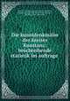 Die kunstdenkmaler des kreises Konstanz: beschreibende statistik im auftrage ., Franz Xaver Kraus, Josef Durm, Ernst Wagner, Baden (Grand Duchy). Ministerium der Justiz, des Kultus und Unterrichts 