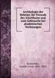 Archaologie der Hebraer, fur Freunde des Alterthums und zum Gebrauche bei akademischen Vorlesungen, Joseph Levin Saalschutz 