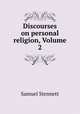 Discourses on personal religion, Volume 2, Samuel Stennett 