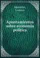 Apuntamientos sobre economi?a poli?tica, Lorenzo Montu?far 