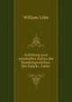 Anleitung zum rationallen Anbau der Handelsgewachse: Der Fabrik-, Farbe ., William Lobe 