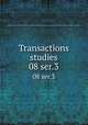 Transactions & studies. 08 ser.3, College of Physicians of Philadelphia,College of Physicians of Philadelphia. Summary of the transactions,College of Physicians of Philadelphia. Transactions 