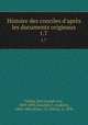 Histoire des conciles d`aprs les documents originaux. t.7, Hefele, Karl Joseph von, 1809-1893,Goschler, I. (Isidore), 1804-1866,Delarc, O. (Odon), d. 1898 
