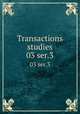 Transactions & studies. 03 ser.3, College of Physicians of Philadelphia,College of Physicians of Philadelphia. Summary of the transactions,College of Physicians of Philadelphia. Transactions 