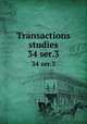 Transactions & studies. 34 ser.3, College of Physicians of Philadelphia,College of Physicians of Philadelphia. Summary of the transactions,College of Physicians of Philadelphia. Transactions 