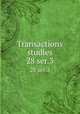 Transactions & studies. 28 ser.3, College of Physicians of Philadelphia,College of Physicians of Philadelphia. Summary of the transactions,College of Physicians of Philadelphia. Transactions 