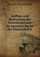 Aufbau und Bedeutung der Trevrizentszene im neunten Buche des Parzival(455 ., Joseph Austermann 
