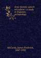 Aryo-Semitic speech microform : a study in linguistic archaeology, McCurdy, James Frederick, 1847-1935 