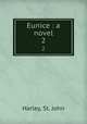 Eunice : a novel. 2, Harley, St. John 