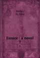 Eunice : a novel. 1, Harley, St. John 