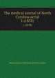 The medical journal of North Carolina serial. 1 (1858), Medical Society of the State of North Carolina 