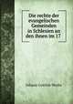 Die rechte der evangelischen Gemeinden in Schlesien an den ihnen im 17 ., Johann Gottlob Worbs 