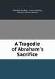 A Tragedie of Abraham