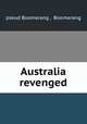 Australia revenged, pseud Boomerang , Boomerang 