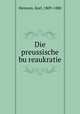 Die preussische bu?reaukratie, Heinzen, Karl, 1809-1880 