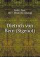 Dietrich von Bern (Sigenot), Heitz, Paul, 1857- [from old catalog] 