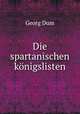 Die spartanischen konigslisten, Georg Dum 