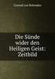 Die Sunde wider den Heiligen Geist: Zeitbild, Conrad von Bolanden 