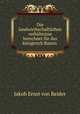 Die landwirthschaftlichen verhaltnisse berechnet fur das konigreich Baiern ., Jakob Ernst von Reider 