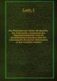 Die Petitionen der Stadte die Berichte der Unterrichts-commission des Abgeordnetenhauses und die akademischen Gutachten uber die zulassung der Realschul-abiturienten zu den Facultats-studien, J. Loth 