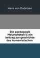 Die paedagogik Melanchthon