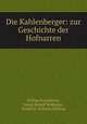Die Kahlenberger: zur Geschichte der Hofnarren, Philipp Frankfurter, Georg Rudolf Widmann, Friedrich Wilhelm Ebeling 