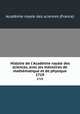 Histoire de l`Acadmie royale des sciences, avec les mmoires de mathmatique et de physique. 1719, 