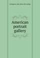 American portrait gallery, Livingston, John. [from old catalog] 