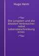 Die jungsten und die altesten Verbreacher: nebst Lebensbeschreibung eines ., Hugo Heim 
