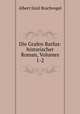 Die Grafen Barfus: historischer Roman, Volumes 1-2, Albert Emil Brachvogel 