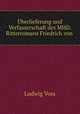 Uberlieferung und Verfasserschaft des MHD. Ritterromans Friedrich von ., Ludwig Voss 