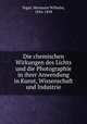 Die chemischen Wirkungen des Lichts und die Photographie in ihrer Anwendung in Kunst, Wissenschaft und Industrie, Vogel, Hermann Wilhelm, 1834-1898 