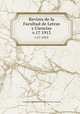 Revista de la Facultad de Letras y Ciencias. v.17 1913, Universidad de La Habana. Facultad de Letras y Ciencias 