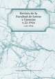 Revista de la Facultad de Letras y Ciencias. v.22 1916, Universidad de La Habana. Facultad de Letras y Ciencias 