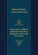 Biographical Sketch of Joseph Napoleon Bonaparte, Count de Survilliers, Robert Walsh, Louis Belmontet 
