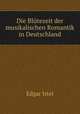 Die Blutezeit der musikalischen Romantik in Deutschland, Edgar Istel 