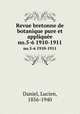 Revue bretonne de botanique pure et applique. no.5-6 1910-1911, Daniel, Lucien, 1856-1940 